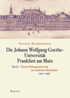 Die Johann Wolfgang Goethe-Universität Frankfurt am Main, 2 Teile - Hammerstein, Notker