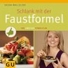 Schlank mit der Faustformel - Bild 1