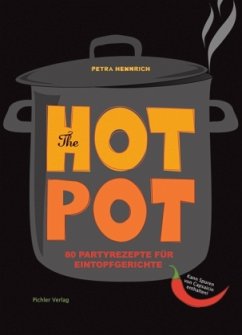 The Hot Pot - Hennrich, Petra