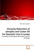 Viscosity Reduction of Jatropha and Castor Oil for Domestic Use in Lamps