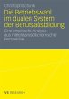 Die Betriebswahl im dualen System der... - Bild 1