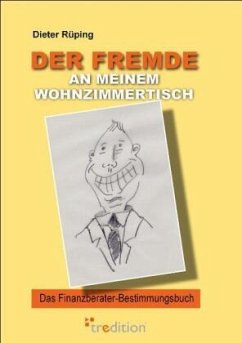 Der Fremde an meinem Wohnzimmertisch - Rüping, Dieter