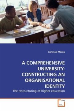 A COMPREHENSIVE UNIVERSITY: CONSTRUCTING AN ORGANISATIONAL IDENTITY - Moeng, Siphokazi