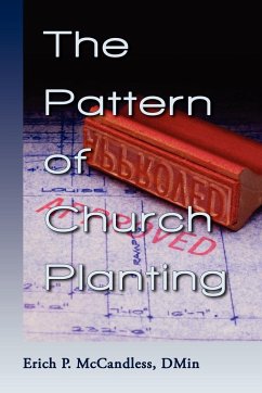 The Pattern of Church Planting - McCandless, Erich P.