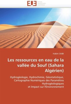 Les Ressources En Eau de La Vallee Du Souf (Sahara Algerien) - SAIBI, Hakim