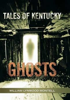 Tales of Kentucky Ghosts - Montell, William Lynwood