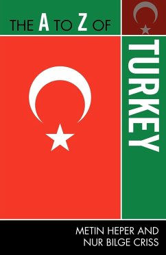 The A to Z of Turkey - Heper, Metin; Criss, Nur Bilge