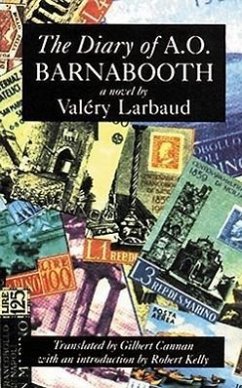 The Diary of A.O. Barnabooth - Larbaud, Valery