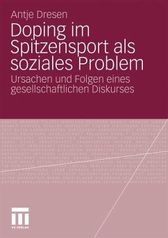 Doping im Spitzensport als soziales Problem - Dresen, Antje