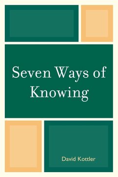 Seven Ways of Knowing - Kottler, David