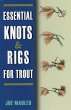 Essential Knots & Rigs for Trout - Bild 1
