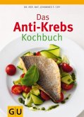 Das Anti-Krebs-Kochbuch