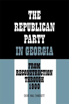 The Republican Party in Georgia - Shadgett, Olive Hall