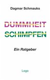 Dummheit. Schimpfen Dummheit. Schimpfen