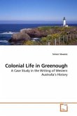 Colonial Life in Greenough