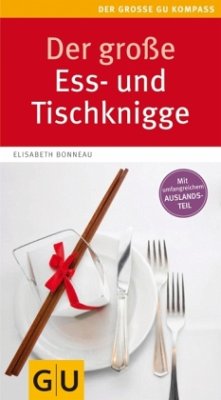 Großer Ess- und Tischknigge - Bonneau, Elisabeth