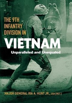 The 9th Infantry Division in Vietnam - Hunt, Ira A