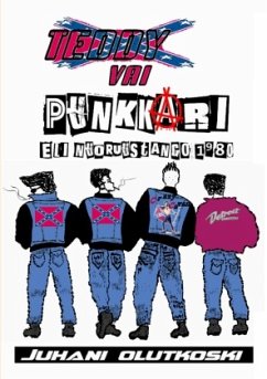 Teddy vai punkkari - Olutkoski, Juhani