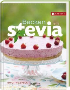 Backen mit Stevia - Speck, Brigitte