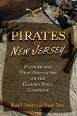 Pirates of New Jersey: Plunder and High Adventure on the Garden State Coastline