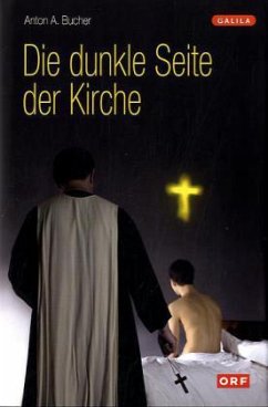 Die dunkle Seite der Kirche - Bucher, Anton A.