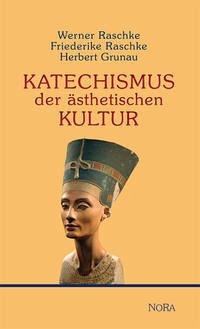 Katechismus der ästhetischen Kultur