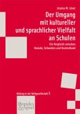 Der Umgang mit kultureller und sprachlicher Vielfalt an Schulen