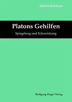 Platons Gehilfen - Kahleyss, Martin