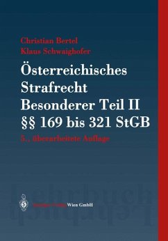 Österreichisches Strafrecht (Springers Kurzlehrbücher der Rechtswissenschaft) - Bertel, Christian