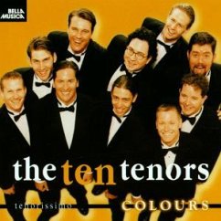 the ten tenors - COLOURS / tenorissimo