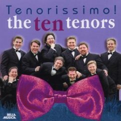 Tenorissimo ! - the ten tenors - Ten Tenors