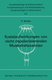 Kreislaufwirkungen von nicht depolarisierenden Muskelrelaxantien