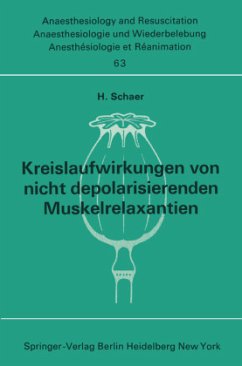 Kreislaufwirkungen von nicht depolarisierenden Muskelrelaxantien - Schaer, H.