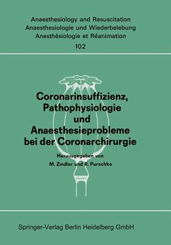 Coronarinsuffizienz, Pathophysiologie und Anaesthesieprobleme bei der Coronarchirurgie