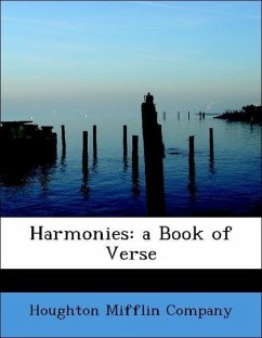 Harmonies: a Book of Verse - Houghton Mifflin Company