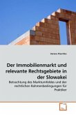 Der Immobilienmarkt und relevante Rechtsgebiete in der Slowakei