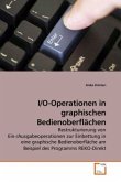 I/O-Operationen in graphischen Bedienoberflächen