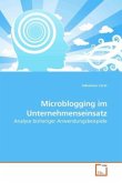 Microblogging im Unternehmenseinsatz