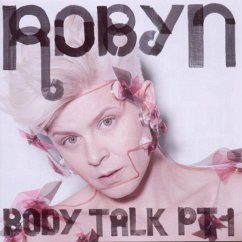 Body Talk Pt.1 - Robyn