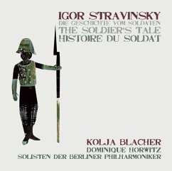 Igor Strawinsky: Die Geschichte Vom Soldaten - Blacher,Kolja/Horwitz,Dominique/Solisten Der