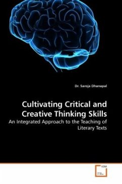 Cultivating Critical and Creative Thinking Skills - Dhanapal, Saroja