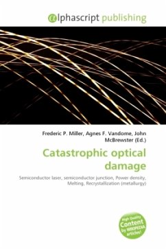 Catastrophic optical damage