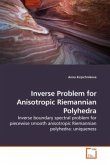 Inverse Problem for Anisotropic Riemannian Polyhedra