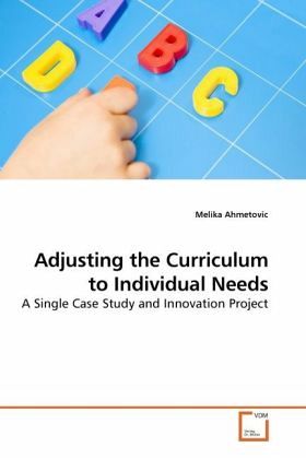 Adjusting the Curriculum to Individual Needs Adjusting the Curriculum to Individual Needs