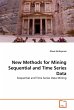 New Methods for Mining Sequential and... - Bild 1