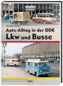 Auto-Alltag in der DDR - Röcke, Matthias