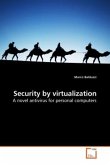 Security by virtualization