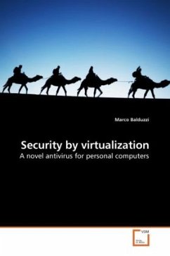 Security by virtualization - Balduzzi, Marco