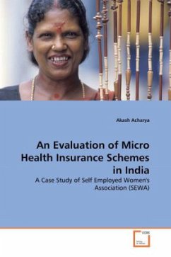 AN EVALUATION OF MICRO HEALTH INSURANCE SCHEMES IN INDIA - Acharya, Akash