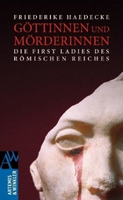 Göttinnen und Mörderinnen - Haedecke, Friederike